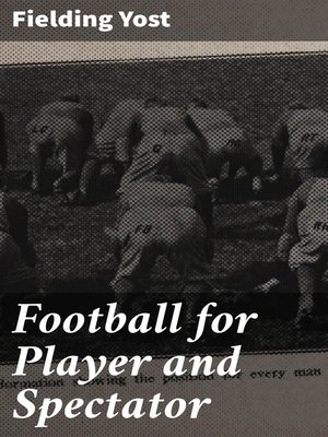 cover image of Football for Player and Spectator